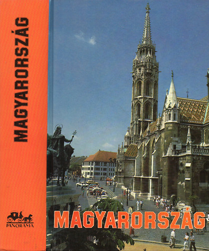 Bellon Tibor; Czellr Katalin; Holnyi Lszl - Magyarorszg (Panorma tiknyvek)