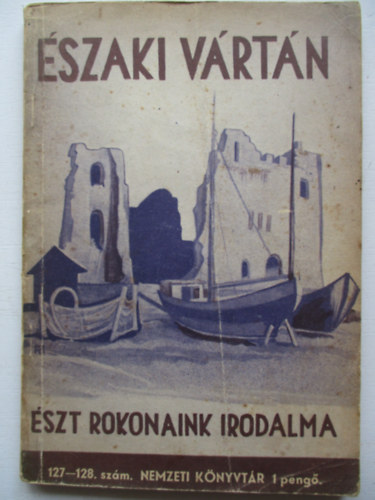 K�pes G�za (szerk.) - �szaki v�rt�n (�szt rokonaink irodalma)