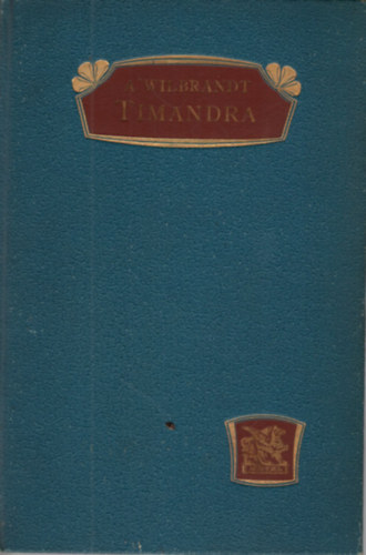 Adolf Wilbrandt - Timandra (1903)