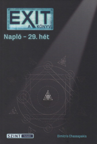 Chassapakis, Dimitris - EXIT - a könyv - Napló 29. hét
