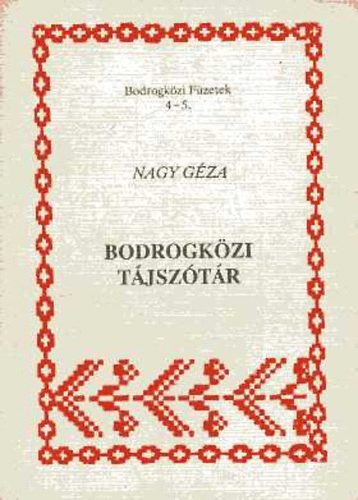 Nagy Gza - Bodrogkzi tjsztr