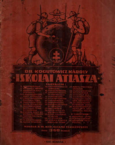 Dr. Kogutowicz Károly (szerk.) - Dr. Kogutowicz Károly iskolai atlasza