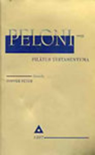 Popper Pter (kzreadja) - Peloni avagy Piltus testamentuma