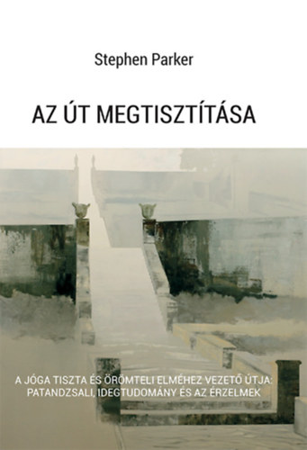 Stephen Parker - Az út megtisztítása