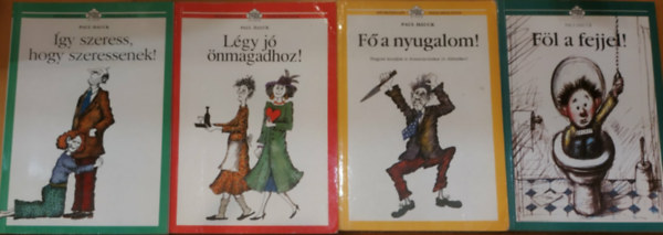 Paul Hauck - 4 db Hétköznapi pszichológia: Föl a fejjel! + Fő a nyugalom! + Így szeress, hogy szeressenek! + Légy jó önmagadhoz!