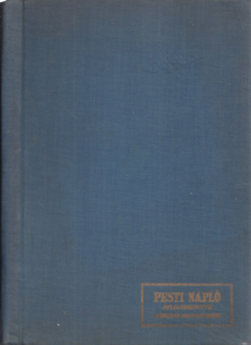 Stein Aurél - Indiából Kínába (Harmadik Utam Belső -Ázsiába 1913-1916)