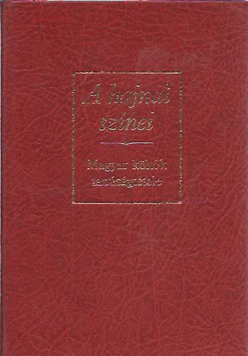 A hajnal sz�nei (magyar k�lt�k tan�s�gt�tele)