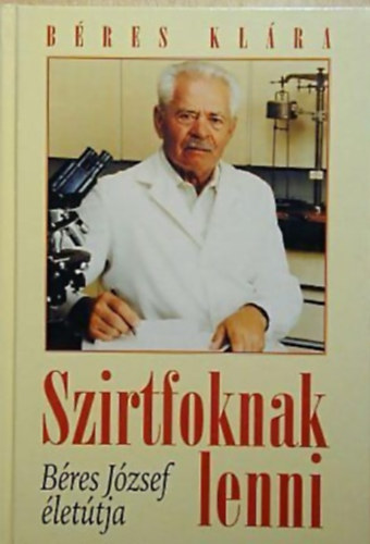 Bres Klra - Szirtfoknak lenni - Bres Jzsef lettja