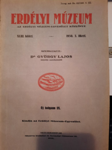 Dr. György Lajos - Erdélyi Múzeum 1938. 3. füzet