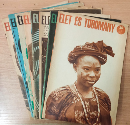 Feny� B�la (Szerk.) - �let �s Tudom�ny 1967-es �vfolyam XXII. 8 db. sz�rv�nysz�m (3, 7, 11, 17, 19, 22, 29, 36. sz�m)