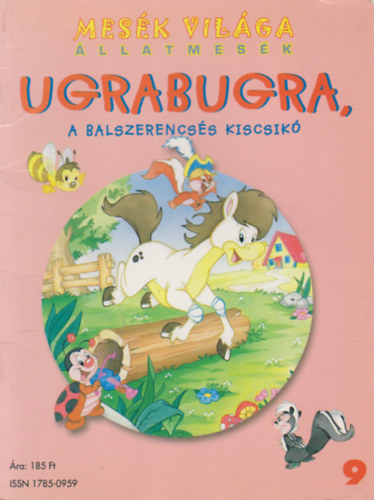 Ugrabugra, a balszerencss kiscsik