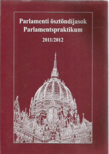 Parlamenti �szt�nd�jasok 2011/2012