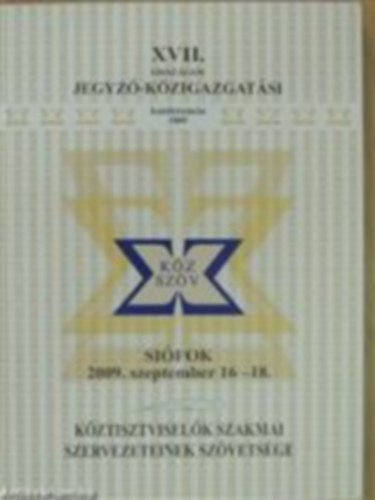 XVII. orszgos jegyz-kzigazgatsi konferencia 2009