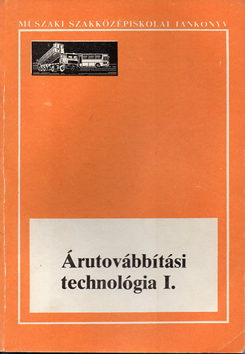 Jank Piroska-dr.Nagy istvn - rutovbbtsi technolgia I.