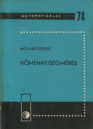 Molnr Ferenc - Hmennyisgmrs