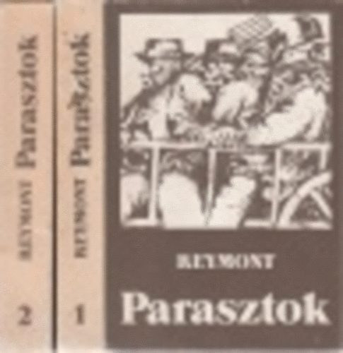 Władysław St. Reymont - Parasztok I-II.