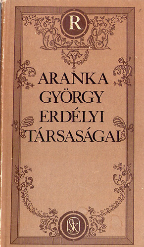 Enyedi Sándor - Aranka György erdélyi társaságai