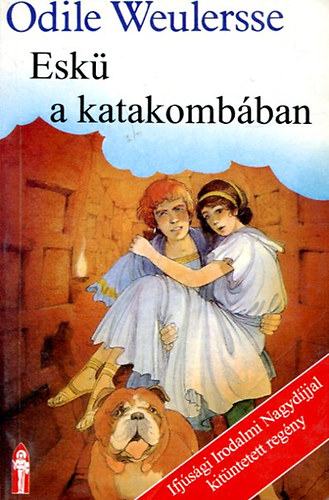Odile Weulersse - Esk a katakombban