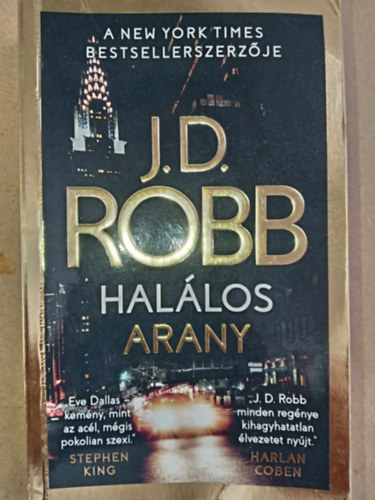 J. D. Robb (Nora Roberts), B�k�si J�zsef (szerk.), Kiss Tam�s (ford.) - Hal�los arany (Golden in Death) - Hal�los-sorozat 50. k�tet