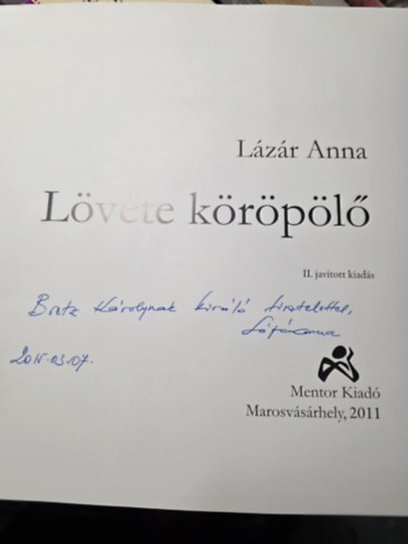 Lázár Anna - Lövéte köröpölő