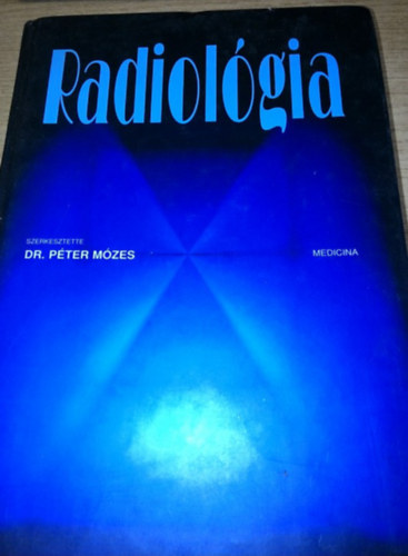 P�ter M�zes - Radiol�gia