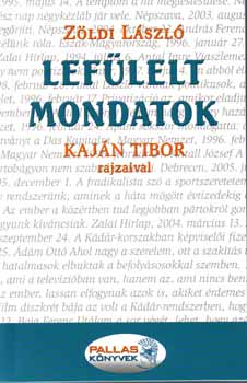 Zldi Lszl - Leflelt mondatok