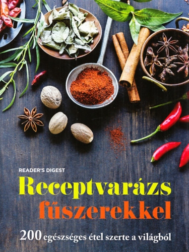 Receptvarázs fűszerekkel (Reader's Digest)