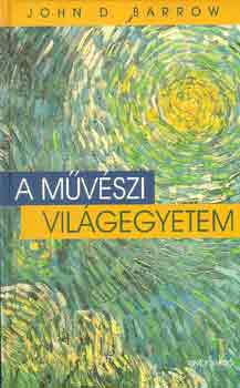 John D. Barrow - A mvszi vilgegyetem