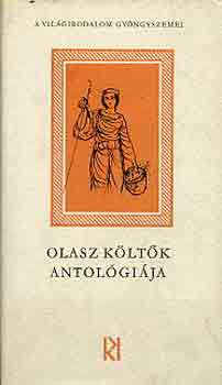 R�ba Gy�rgy (szerk.) - Olasz k�lt�k antol�gi�ja