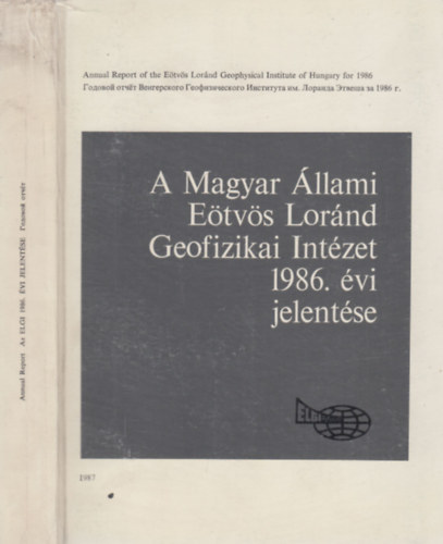 A Magyar llami Etvs Lrnd Geofizikai Intzet 1986. vi jelentse