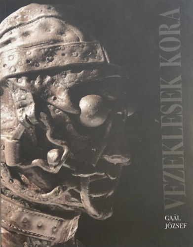 Gal Jzsef, Kondor-Szilgyi Mria - Vezeklsek kora- age of penitences