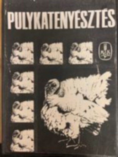 Koplikné Kovács Éva - Pulykatenyésztés