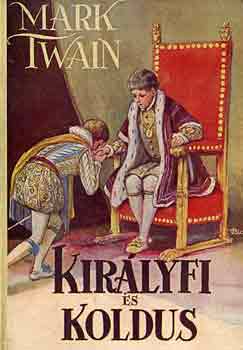 Mark Twain - Királyfi és koldus