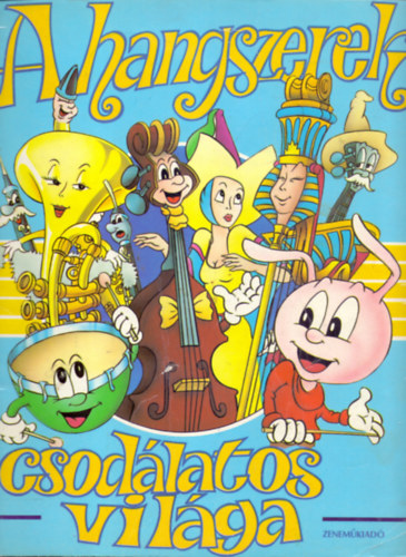 Gris-Ferrari-Caumon - A hangszerek csodálatos világa