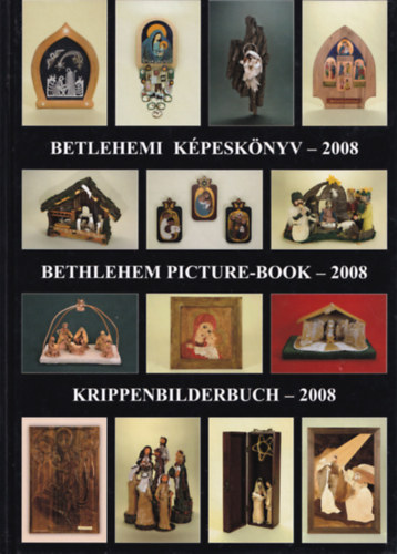 Betlehemi képeskönyv - 2008