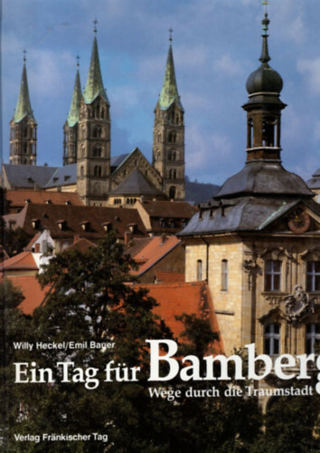 Willy Heckel, Emil Bauer - Ein Tag fr Bamberg