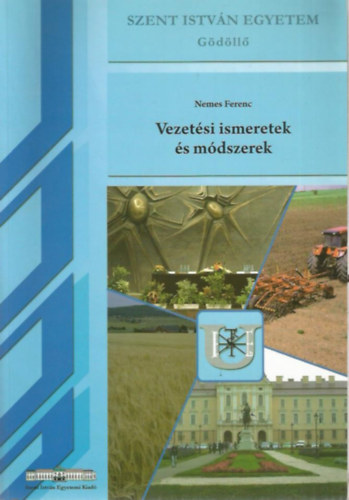 Nemes Ferenc - Vezet�si ismeretek �s m�dszerek