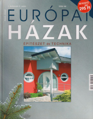 Ksz Jzsef - Eurpai hzak 1-2. sz. 2006 fv. (sz-tl -  teljes )