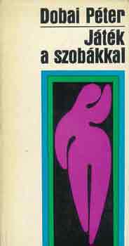 Dobai Péter - Játék a szobákkal