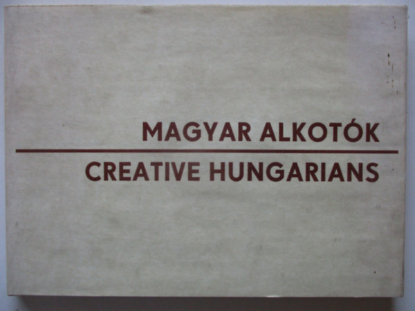 Kajetr Endre (szerk.) - Magyar alkotk-Creative hungarians