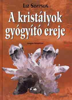 Liz Simpson - A kristlyok gygyt ereje