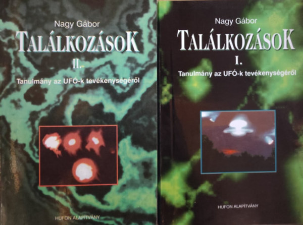 Nagy Gbor - Tallkozsok I-II. - Tanulmny az UFO-k tevkenysgrl