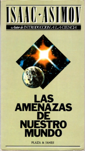 Isaac Asimov - Las amenazas de nuestro mundo