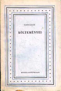 Catullus - Catullus költeményei