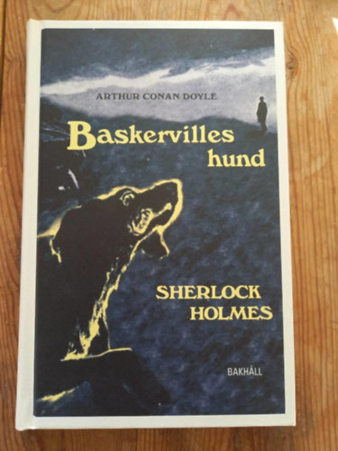 Arthur Conan Doyle, Charlotte Hjukstrm (ford.) - Baskervilles hund
