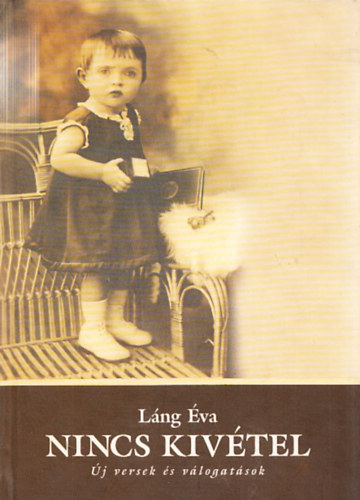 Láng Éva - Nincs kivétel (Dedikált)