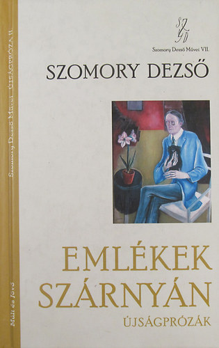 Szomory Dezs - Emlkek szrnyn. jsgprzk