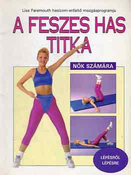 Lisa Faremouth - A feszes has titka nk szmra