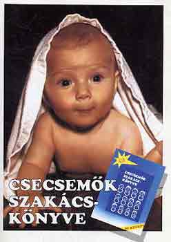 Devics Jzsefn - Csecsemk szakcsknyve