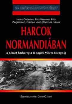 David C. Isby - Harcok Normandiban